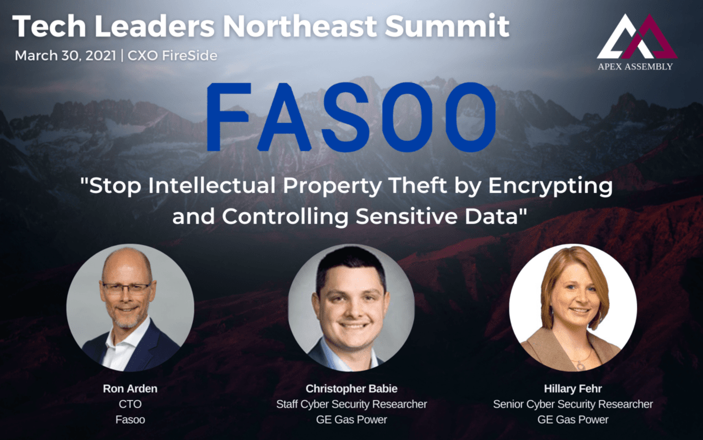 This image announces a Fireside Chat on IP Protection in Manufacturing, with Fasoo CTO Ron Arden and GE Gas Power security researchers Hillary Fehr and Chris Babie